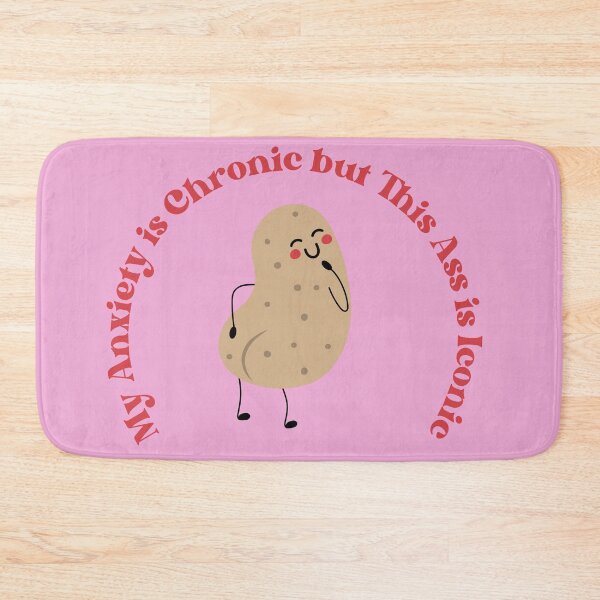Item preview, My Anxiety Chronic But This Ass Iconic | Anxiety Quotes designed and sold by Denefie.