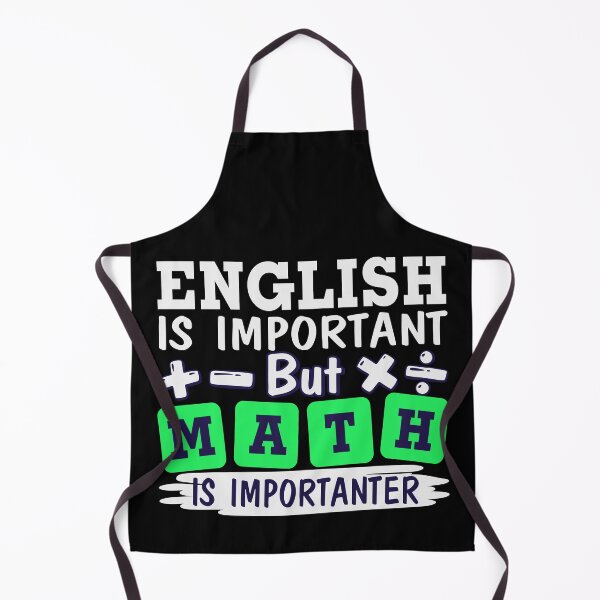 Aperçu de l'œuvre L'anglais est important mais les mathématiques sont plus importantes créée et vendue par Organized Chaos Designs.