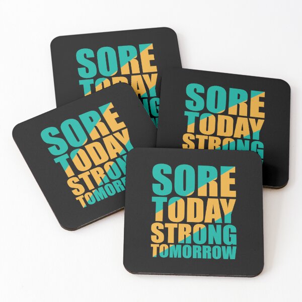 Item preview, Sore Today Stronger Tomorrow designed and sold by pqrstshirts.