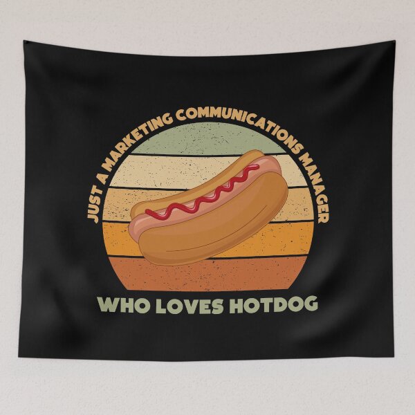 Item preview, Just a marketing communications manager who loves hotdog, funny food lovers marketing communications manager job, humor, joke, meme, hotdog lover designed and sold by SGS-.