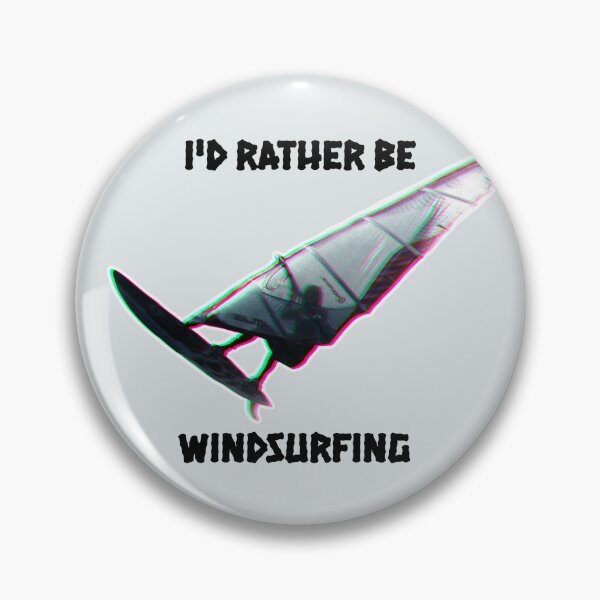 Item preview, I'd Rather Be Windsurfing (straight black lettering) designed and sold by Thomas Dossman.