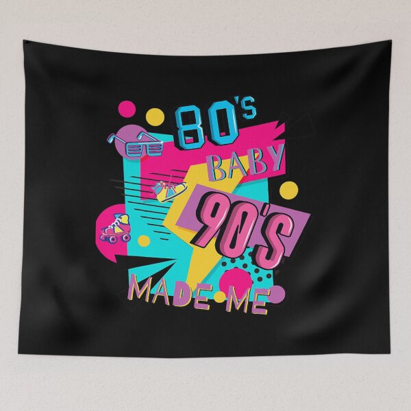 Item preview, 80's Baby 90's Made Me Retro 1980s 1990s Halloween Party designed and sold by infinitecity751.
