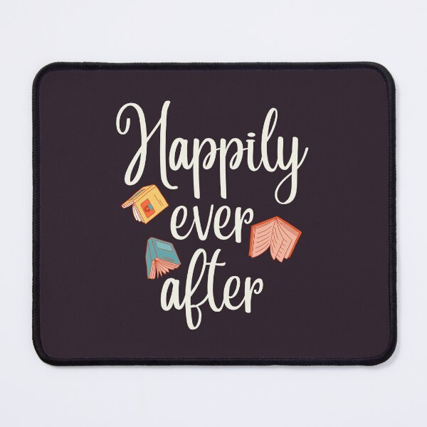 Item preview, Happily ever after is how the story ends designed and sold by shmodev.