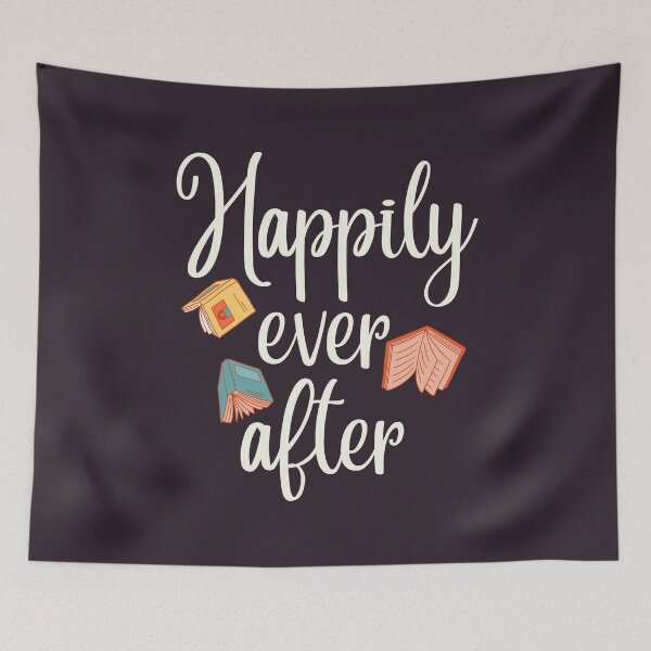 Item preview, Happily ever after is how the story ends designed and sold by shmodev.