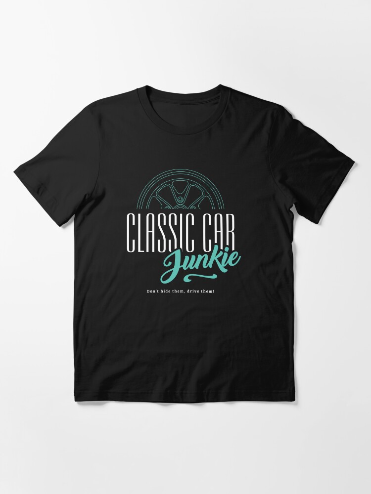 Thumbnail 3 of 7, Essential T-Shirt, Classic Car Junkie - Vintage car fan Petrol Head designed and sold by Joemungus.