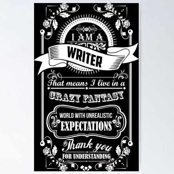 Writer Gifts Writing Write' Poster, picture, metal print, paint by