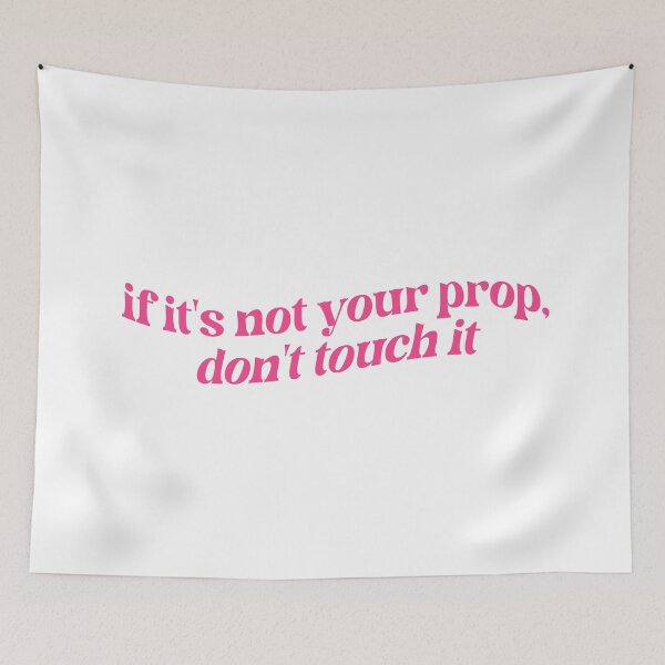 Item preview, If it's not your prop, don't touch it designed and sold by hollanov98.
