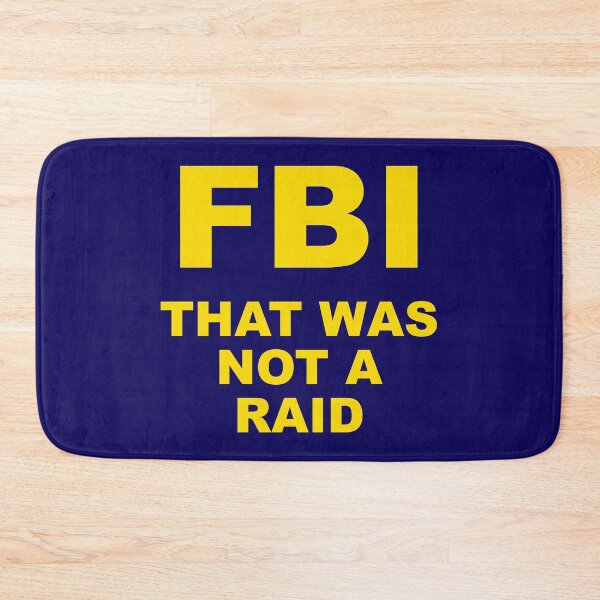 Item preview, FBI That was not a raid designed and sold by JWMaddShirts.