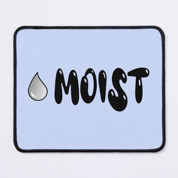 Item preview, Moist, the best word in the English Dictionary designed and sold by Blended Designs ⭐⭐⭐⭐⭐.