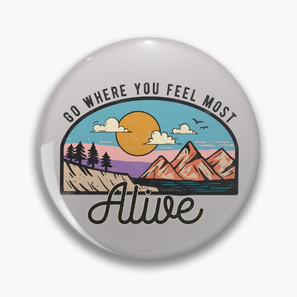 Item preview, Go where you feel most alive designed and sold by Best-Designers.