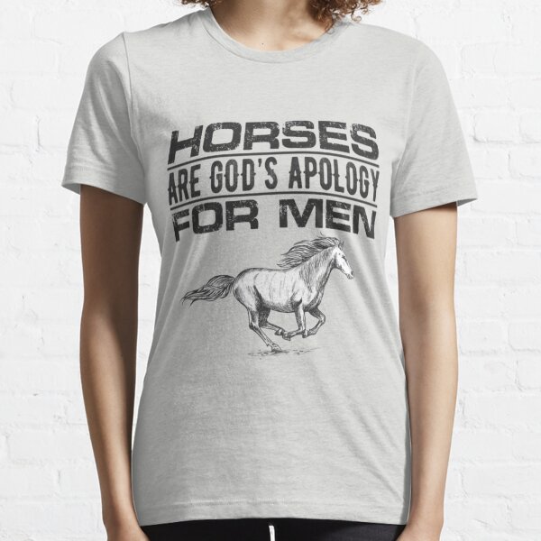 Item preview, HORSES Are God's Apology FOR MEN designed and sold by HBAshop20.