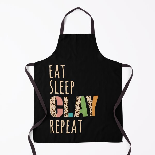 Item preview, Eat Sleep Clay Repeat, Totally Kiln It, Seize The Clay Potter designed and sold by SumayaArt.