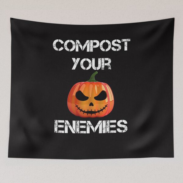 Item preview, Compost your enemies designed and sold by Itaxi.