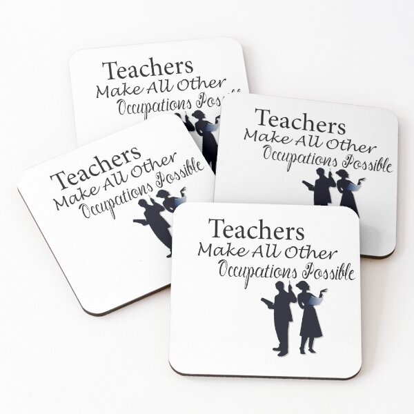Item preview, Teachers Make All Other Occupations Possible designed and sold by Diverseideas.