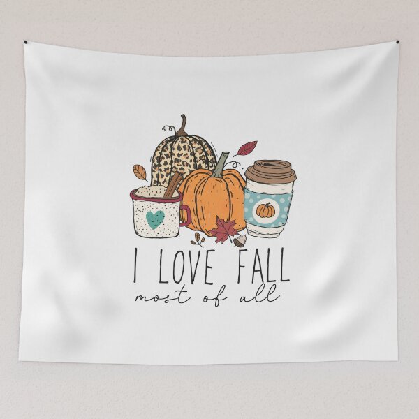 Item preview, I Love Fall Most Of All designed and sold by Organized Chaos Designs.