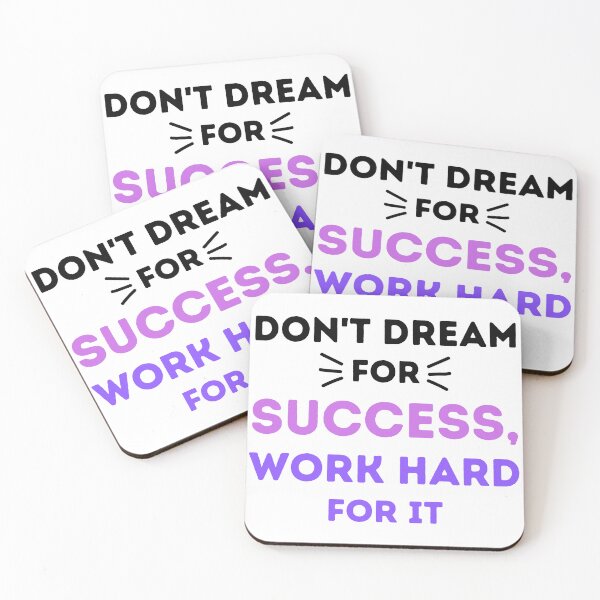 Item preview, Don't Dream For Success, Work Hard For It - Motivational Design designed and sold by CreativNode.