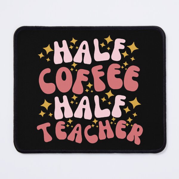 Item preview, Half Coffee Half Teacher Retro designed and sold by SunfullyYours.