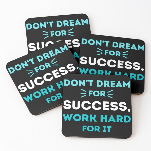 Item preview, Don't Dream For Success, Work Hard For It - Motivational Design designed and sold by CreativNode.