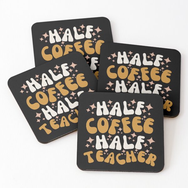 Item preview, Half Coffee Half Teacher Retro designed and sold by SunfullyYours.
