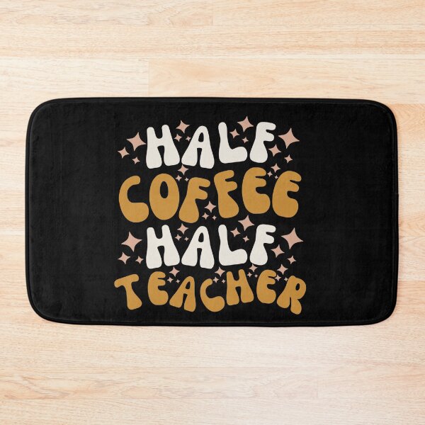 Item preview, Half Coffee Half Teacher Retro designed and sold by SunfullyYours.