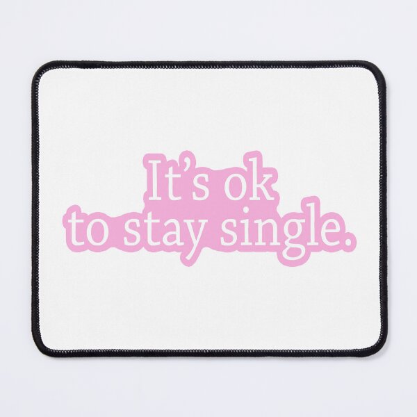 Item preview, Stay Single designed and sold by nerdpins.