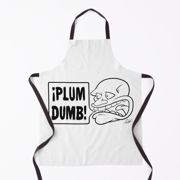 Item preview, ¡PLUM DUMB! designed and sold by ChrisIsHere.
