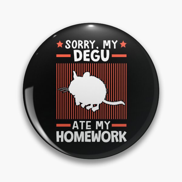 Item preview, Degu ate my homework designed and sold by madgrfx.
