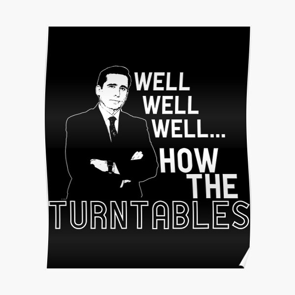 "The Office How the Turntables" Poster for Sale by growlingficlet4