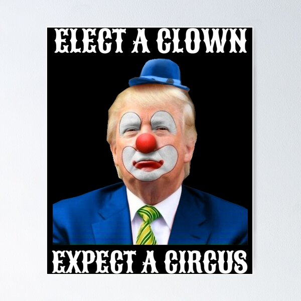 Item preview, Impeach Anti-Trump Elect A Clown Expect A Circus Fun Gift designed and sold by hurtfulfan1316.