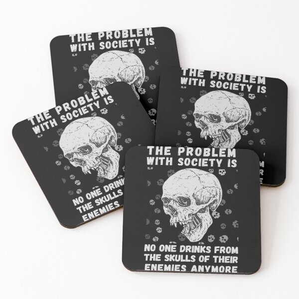Item preview, Problem with Society no one Drinks From The Skull Of Your Enemies. Funny & political perfect for men or women who loves spooky skeleton quotes. Halloween costume gift for those who like dark humor designed and sold by Saffire6.