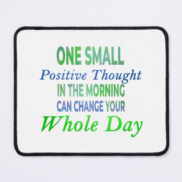 Item preview, One Small Positive Thought (Green/Blue version) designed and sold by JadeRyder.