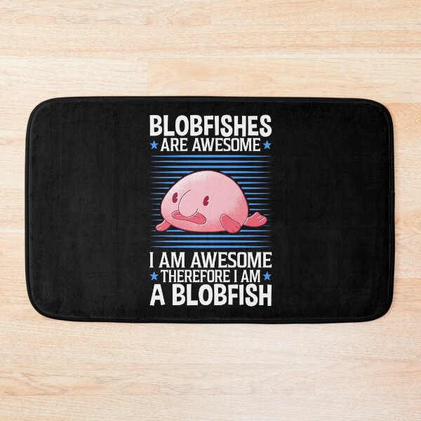 Item preview, Blobfish are Awesome Ugly Fish Meme designed and sold by madgrfx.