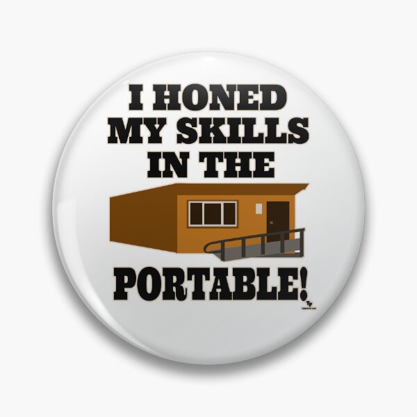 Item preview, I Honed My Skills in the Portable Fun Slogan designed and sold by mytshirtfort.