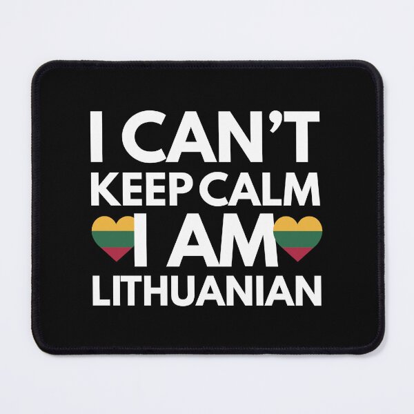 Item preview, I Cant Keep Calm, I am Lithuanian from Lithuania designed and sold by HelloFromAja.