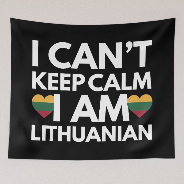 Item preview, I Cant Keep Calm, I am Lithuanian from Lithuania designed and sold by HelloFromAja.