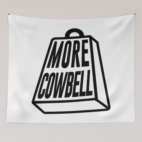 Item preview, More Cowbell Single designed and sold by juanistephens.