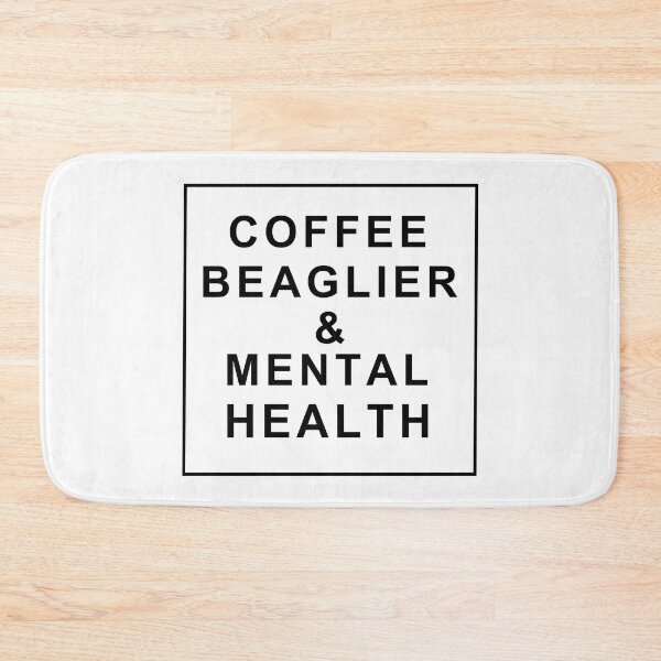 Item preview, Coffee beaglier and mental health,motivational quotes for dog owners,and coffee lovers designed and sold by randomdogshirt.