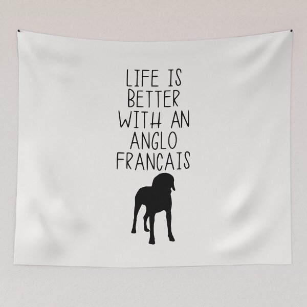 Item preview, Life Is Better With A Anglo Francais designed and sold by kindxinn.