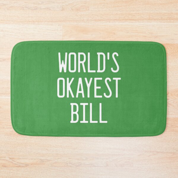 Item preview, World's Okayest Bill designed and sold by TimespunThreads.