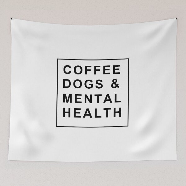 Item preview, Coffee dogs and mental health,motivational quotes for dog owners,and coffee lovers designed and sold by randomdogshirt.