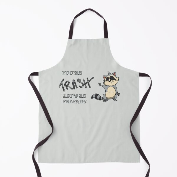 Item preview, You’re Trash, Let’s be Friends designed and sold by ShirtTurtle.