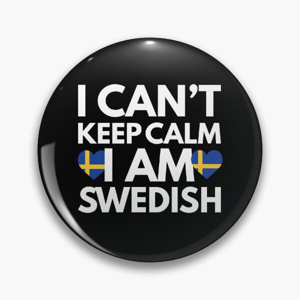 Item preview, I Cant Keep Calm, I am Swedish from Sweden designed and sold by HelloFromAja.