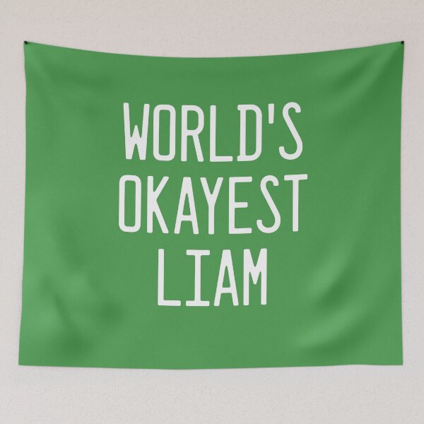 Item preview, World's Okayest Liam designed and sold by TimespunThreads.