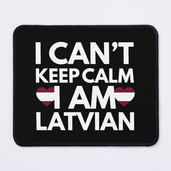 Item preview, I Cant Keep Calm, I am Latvian from Latvia designed and sold by HelloFromAja.