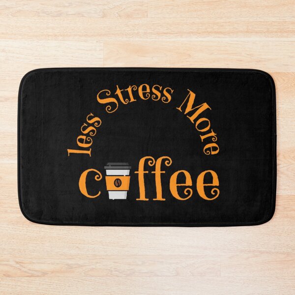 Item preview,  Less Stress More Coffee 4 designed and sold by Nesro34.