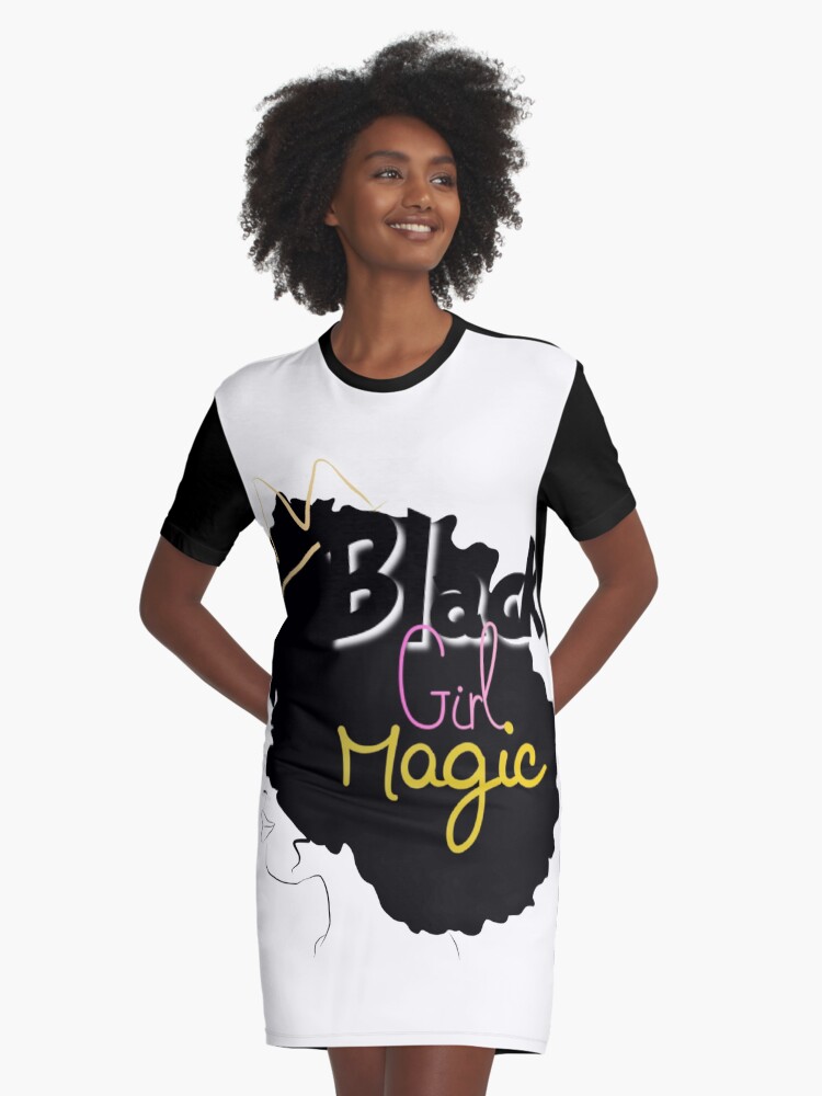 black girl magic t shirt dress