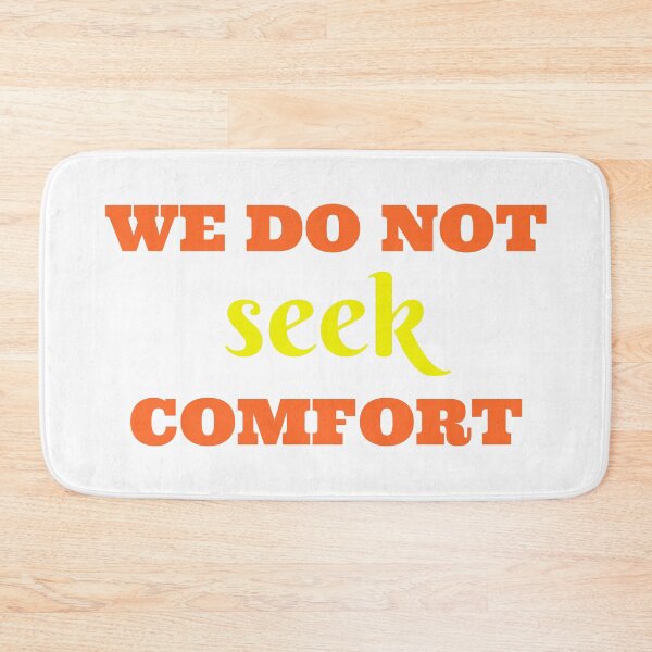 Item preview, We do not seek comfort designed and sold by Rubi16.