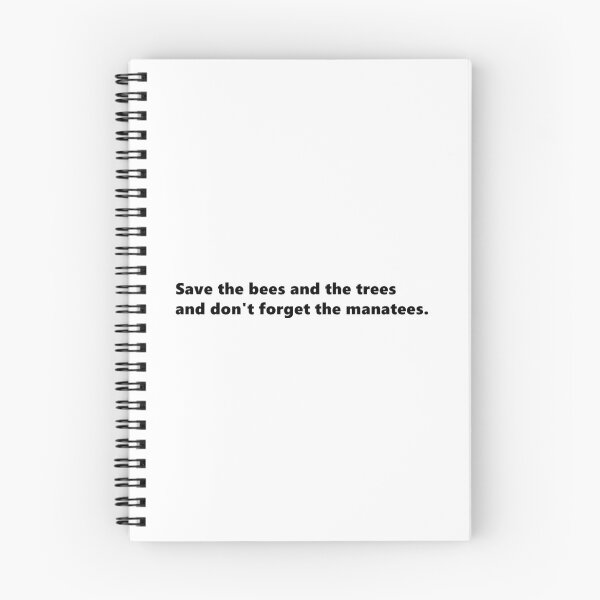 Item preview, Save the bees and the trees and don't forget the manatees, enviromental nature quote lettering digital illustration designed and sold by AlmightyClaire.