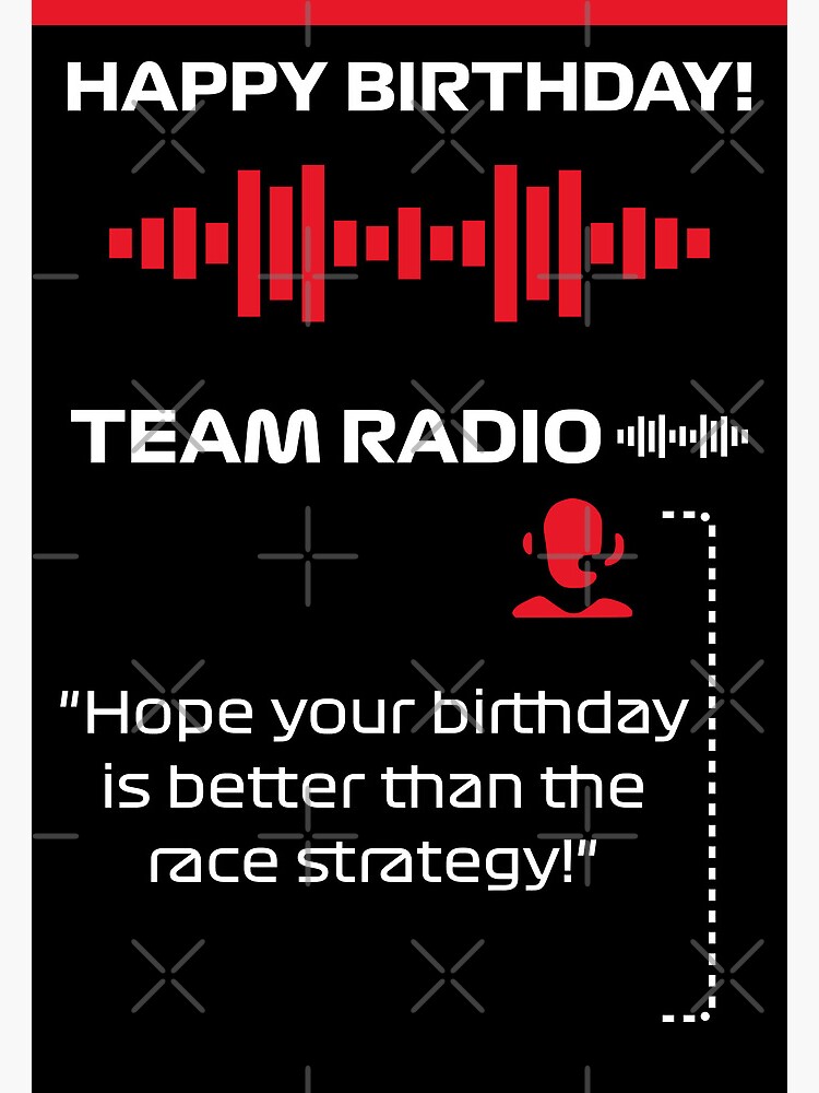 Carte de vœux for Sale avec l'œuvre « J'espère que votre anniversaire sera  meilleur que la stratégie de course Conception de carte F1 amusante » de  l'artiste David Speed