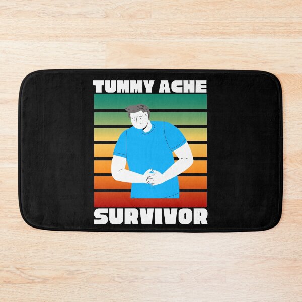 Item preview, TUMMY ACHE SURVIVOR designed and sold by Affyboss6.